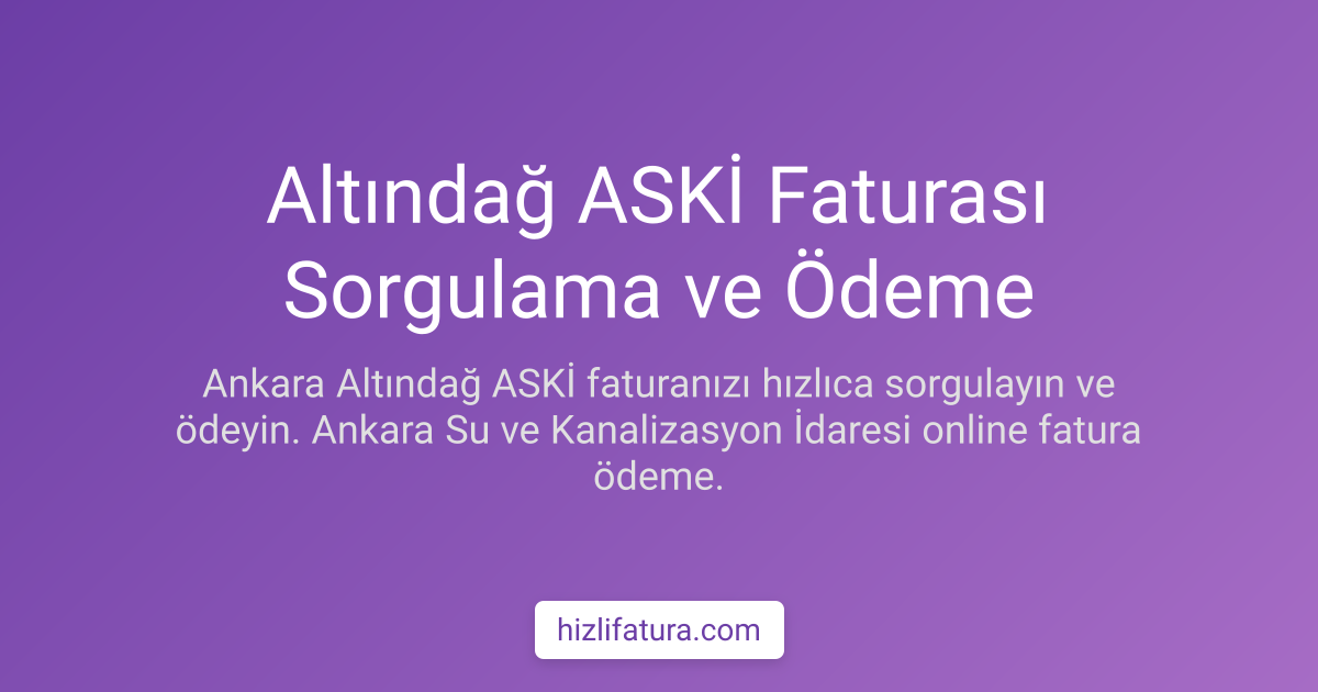 Altındağ Su Faturası Ödeme - Ankara Yöntemleri