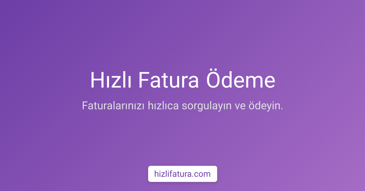 Burdur Fatura Ödeme - Elektrik, Su, Doğalgaz Yöntemleri