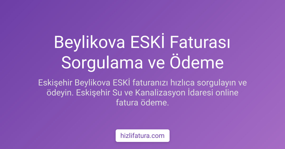 Beylikova Su Faturası Ödeme - Eskişehir Yöntemleri
