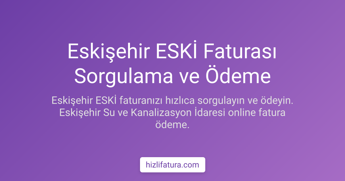Eskişehir Su Faturası