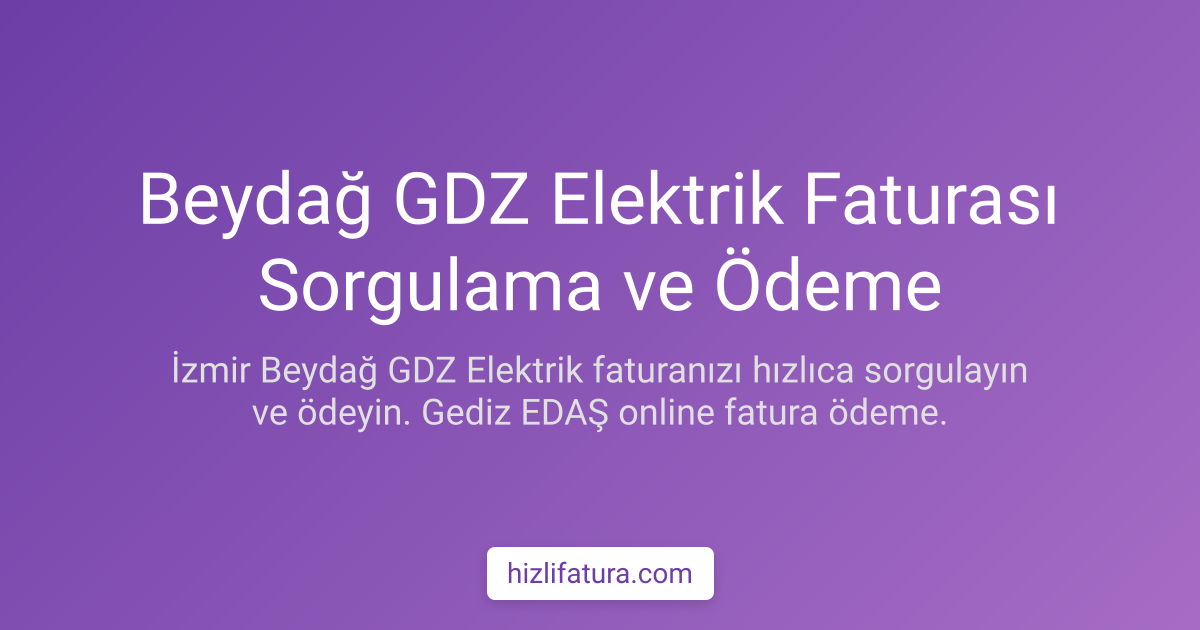 Beydağ Elektrik Faturası Ödeme - İzmir Yöntemleri