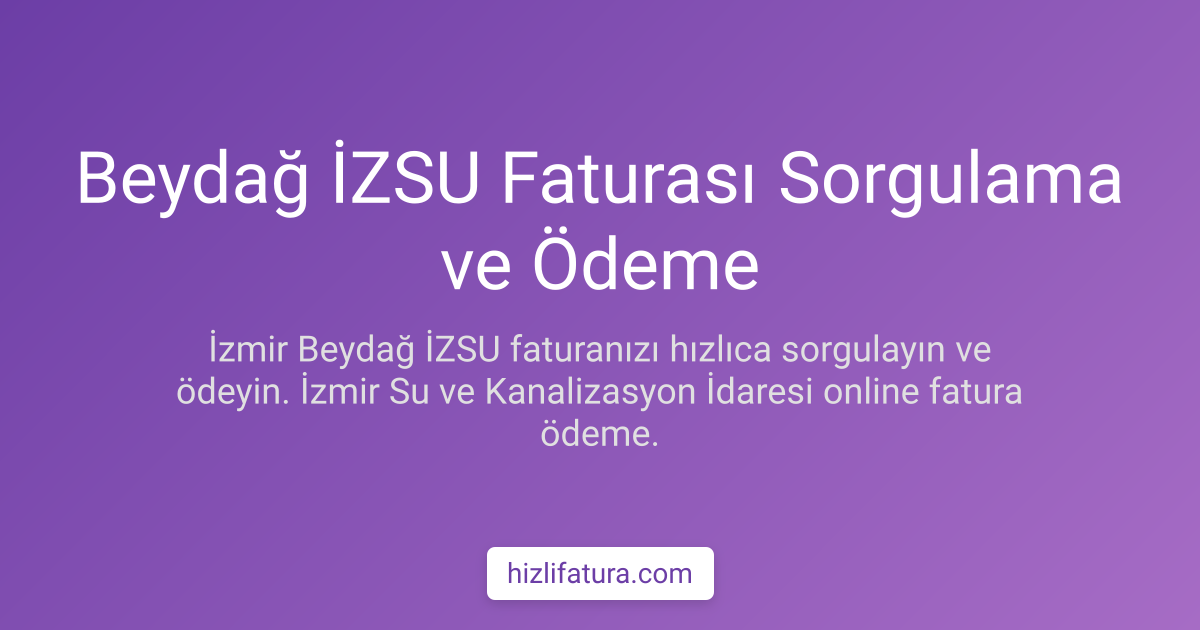 Beydağ Su Faturası Ödeme - İzmir Yöntemleri