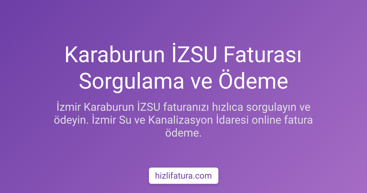 Karaburun Su Faturası Ödeme - İzmir Yöntemleri