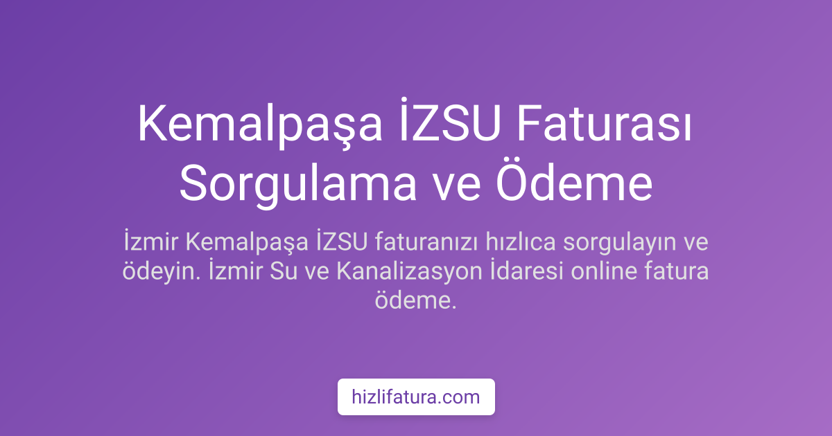 Kemalpaşa Su Faturası Ödeme - İzmir Yöntemleri