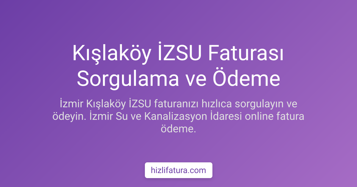 Kışlaköy Su Faturası Ödeme - İzmir Yöntemleri
