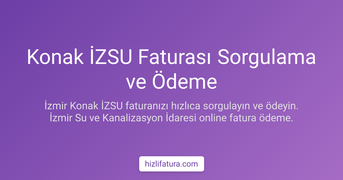 Konak Su Faturası Ödeme - İzmir Yöntemleri