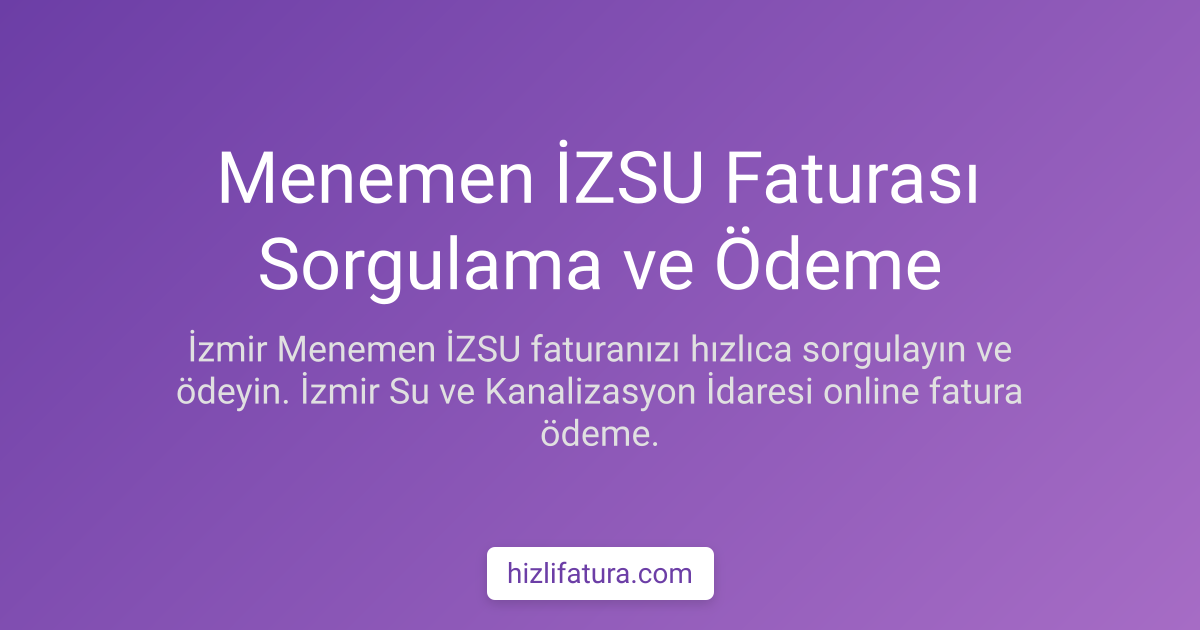 Menemen Su Faturası Ödeme - İzmir Yöntemleri